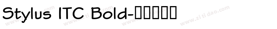 Stylus ITC Bold字体转换